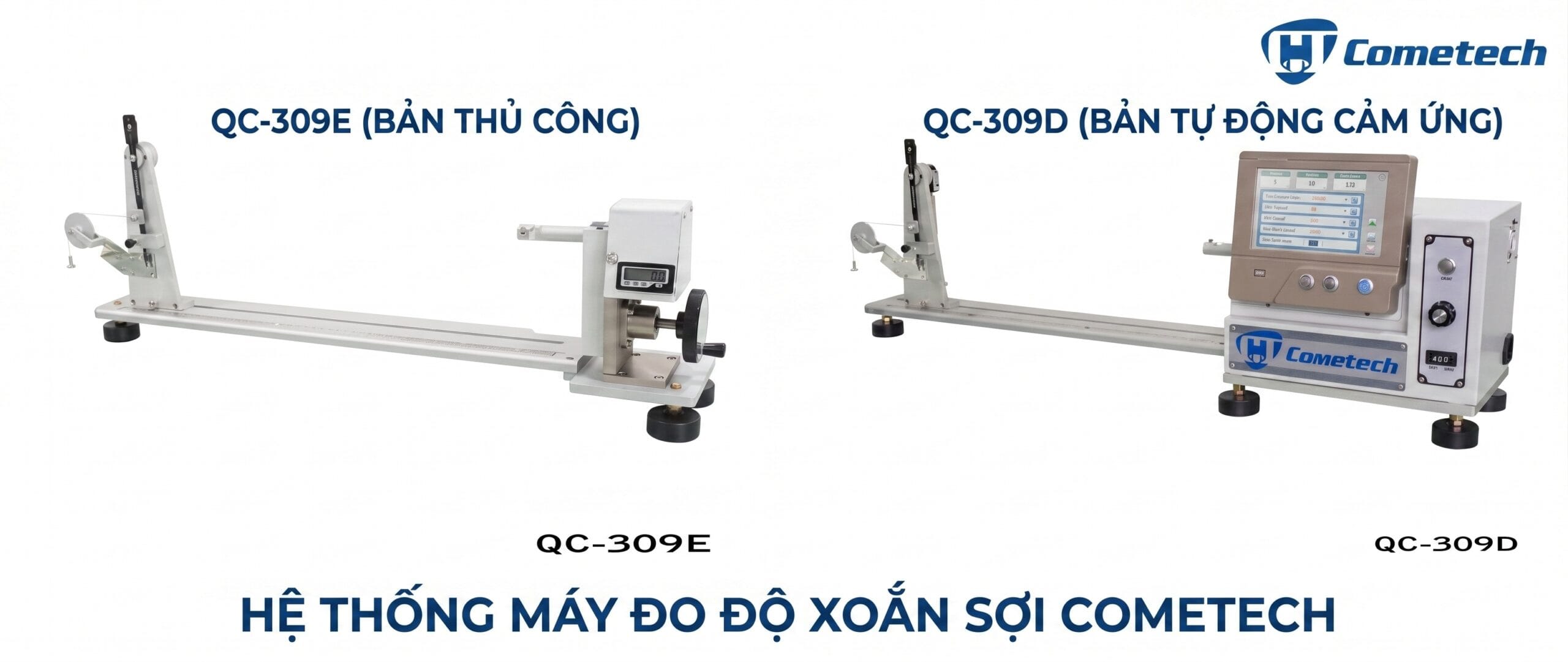 Máy đo độ xoắn sợi Cometech QC-309D và QC-309E