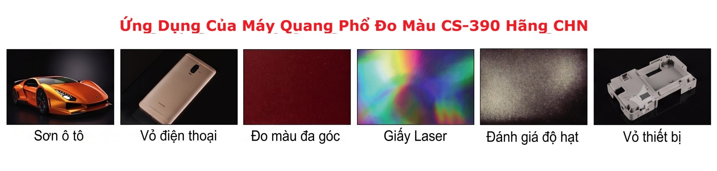Các ứng dụng phổ biến của máy đo màu đa góc CS-390 trong ngành sơn ô tô, vỏ điện thoại, bao bì in ấn
